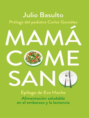 cover image of Mamá come sano